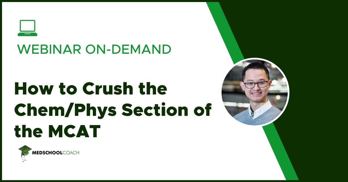 How to Crush the Chem/Phys Section of the MCAT