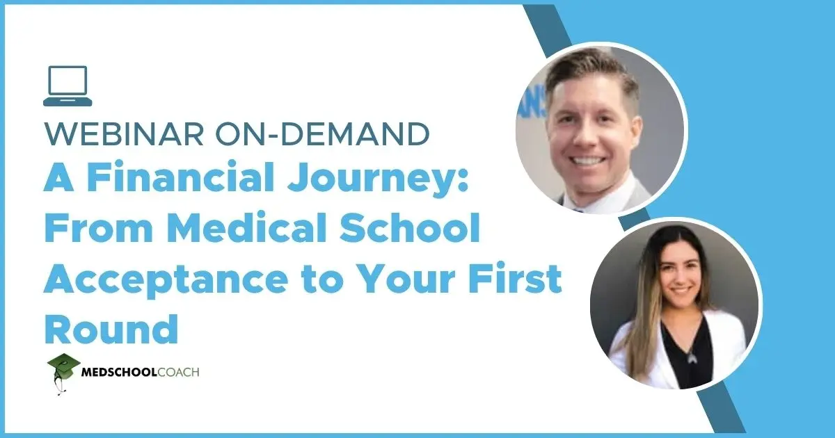 A Financial Journey: From Medical School Acceptance to Your First Round