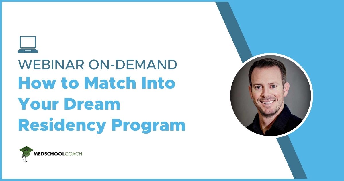 How to Match Into Your Dream Residency Program