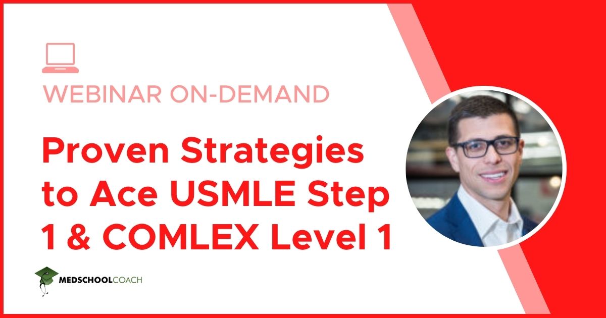 Proven Strategies to Ace USMLE Step 1 & COMLEX Level 1