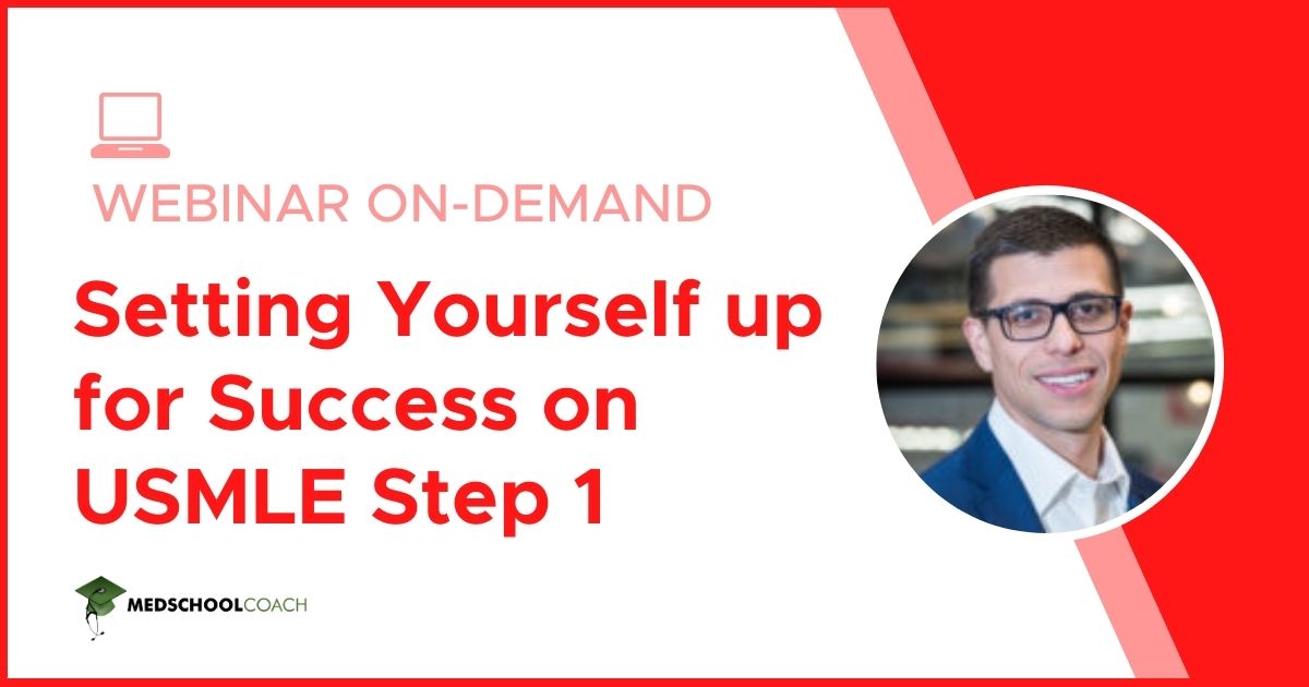 Setting Yourself up for Success on USMLE Step 1