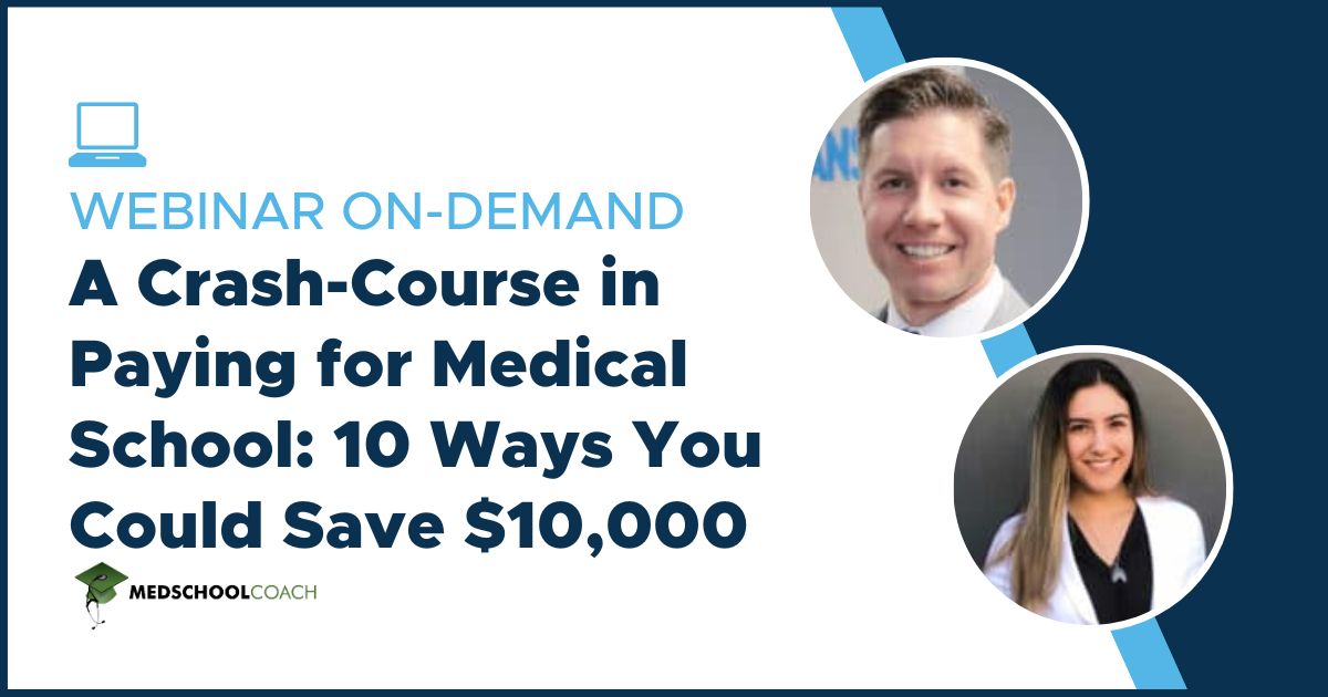 A Crash-Course in Paying for Medical School: 10 Ways You Could Save $10,000