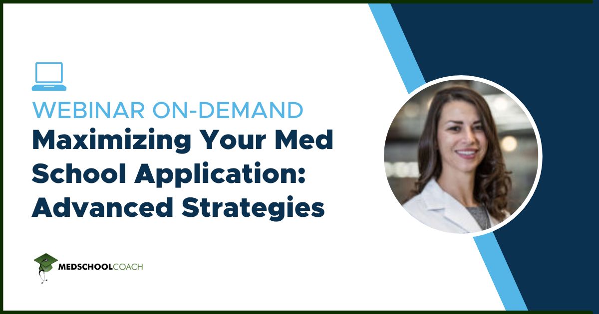 Maximizing Your Med School Application_ Advanced Strategies