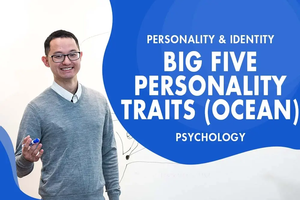MCAT Psychology -Personality & Identity - Personality Formation - Big Five Personality Traits (OCEAN)