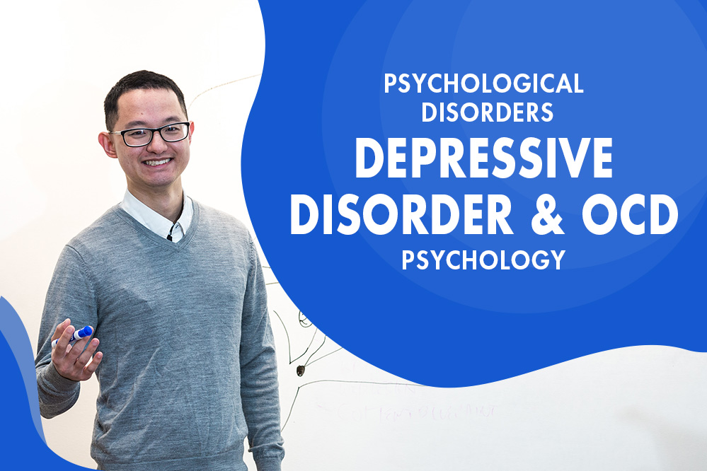 MCAT Psychology - Psychological Disorders - Types of Psychological Disorders - Depressive Disorder & OCD