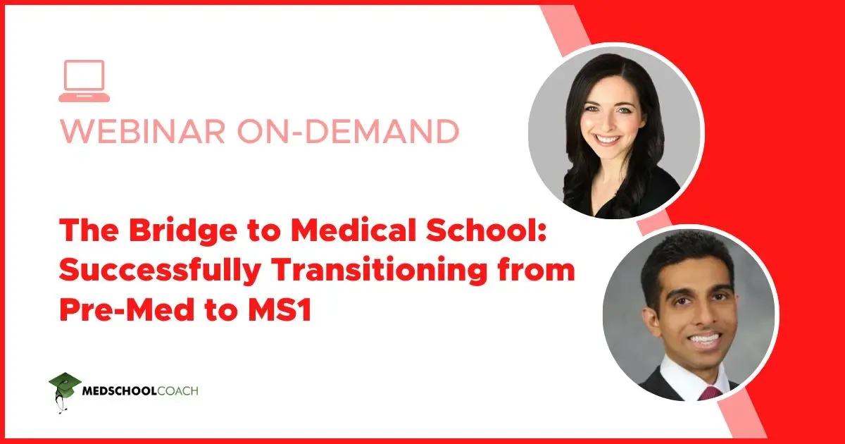 The Bridge to Medical School Successfully Transitioning from Pre-Med to MS1