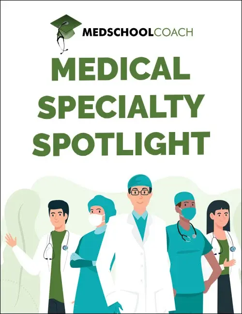 Medical Specialty Spotlight