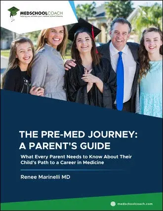 medschoolcoach-pre-med-journey-parents-guide-1