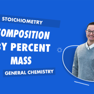 Stoichiometry - Composition by Percent Mass